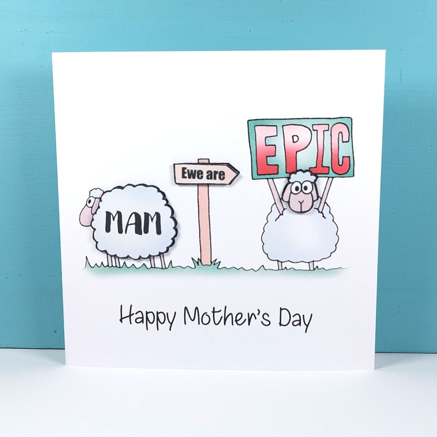 Mam ewe are epic sheep Mothers day card