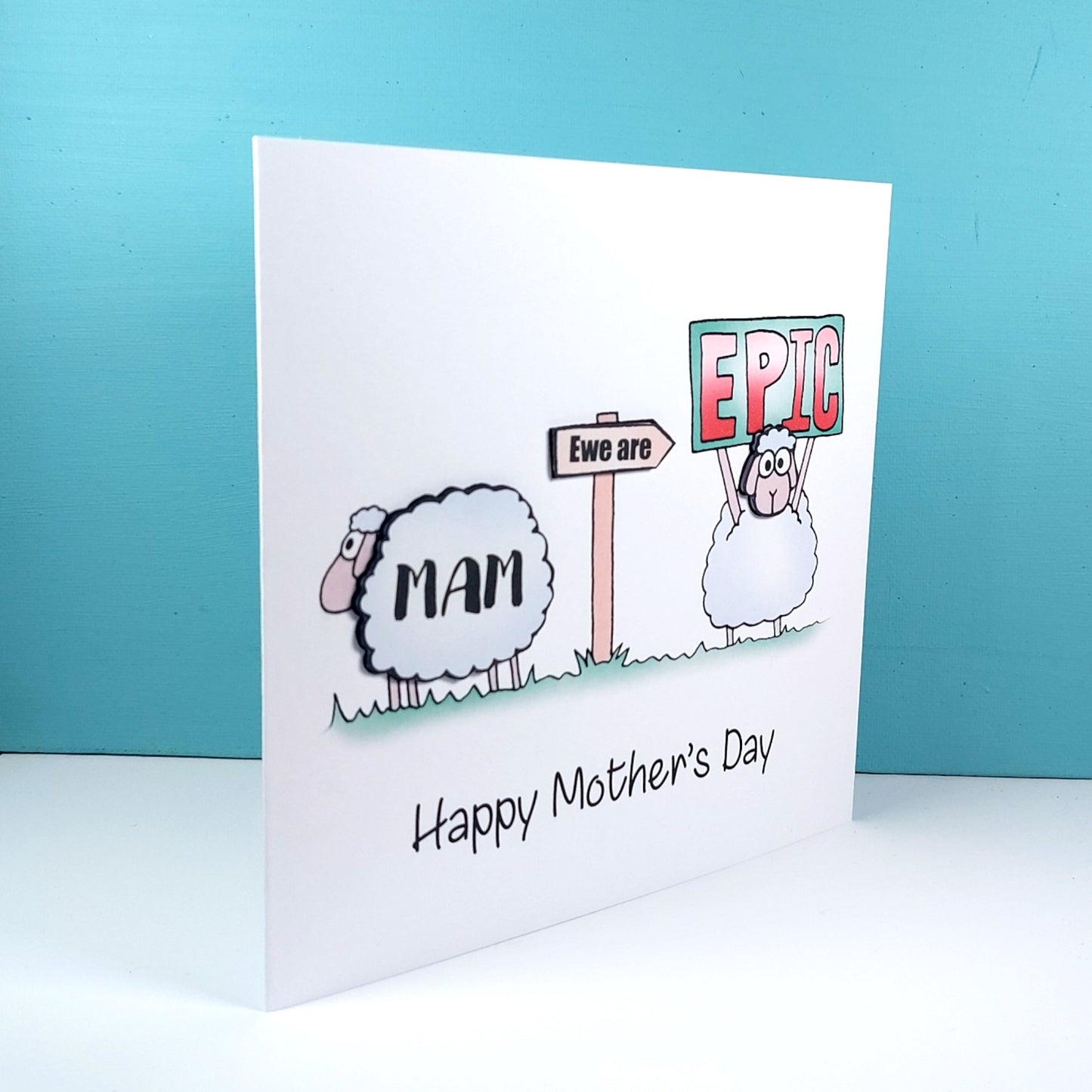 Mam ewe are epic sheep Mothers day card