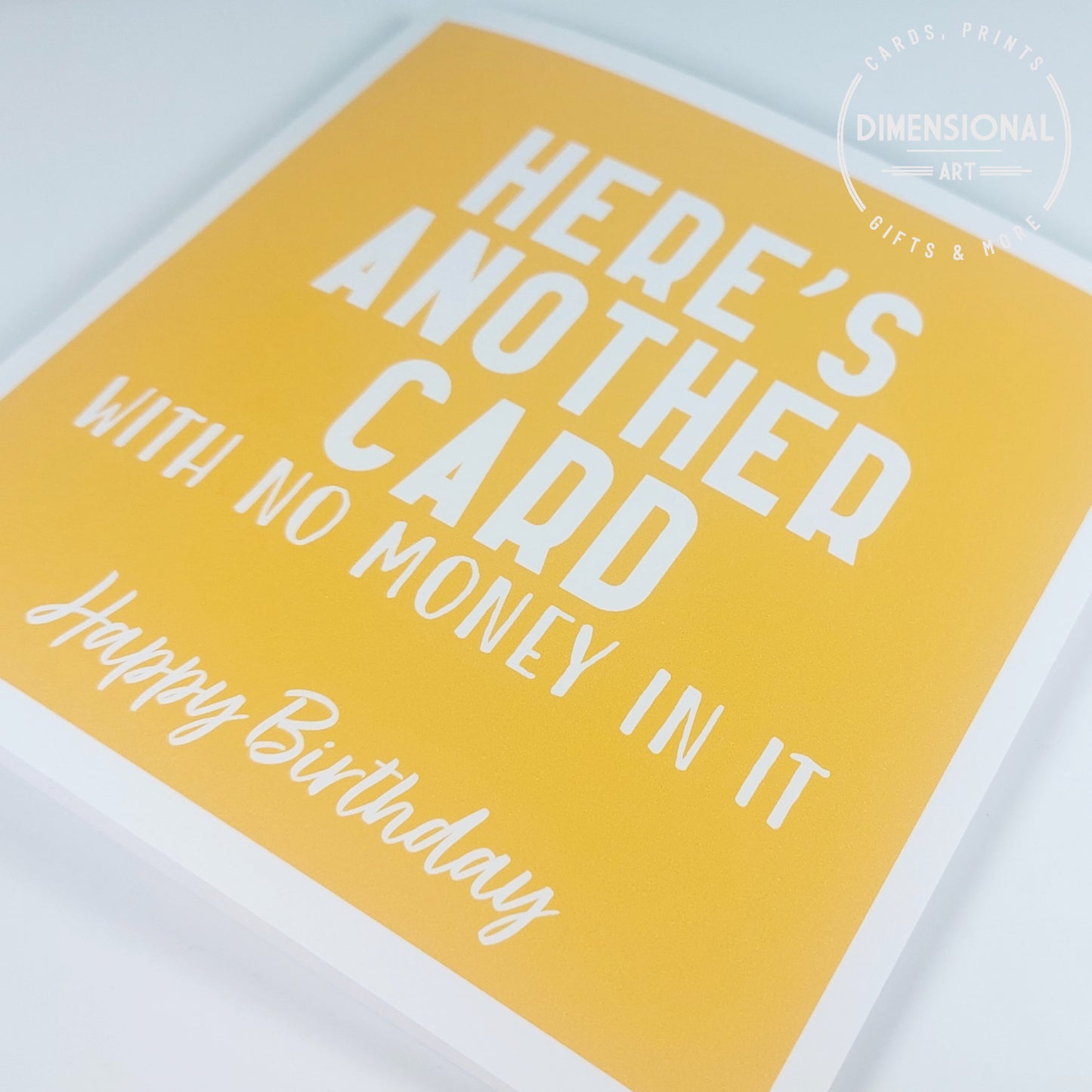 Here's another card with no money in it - Birthday Card