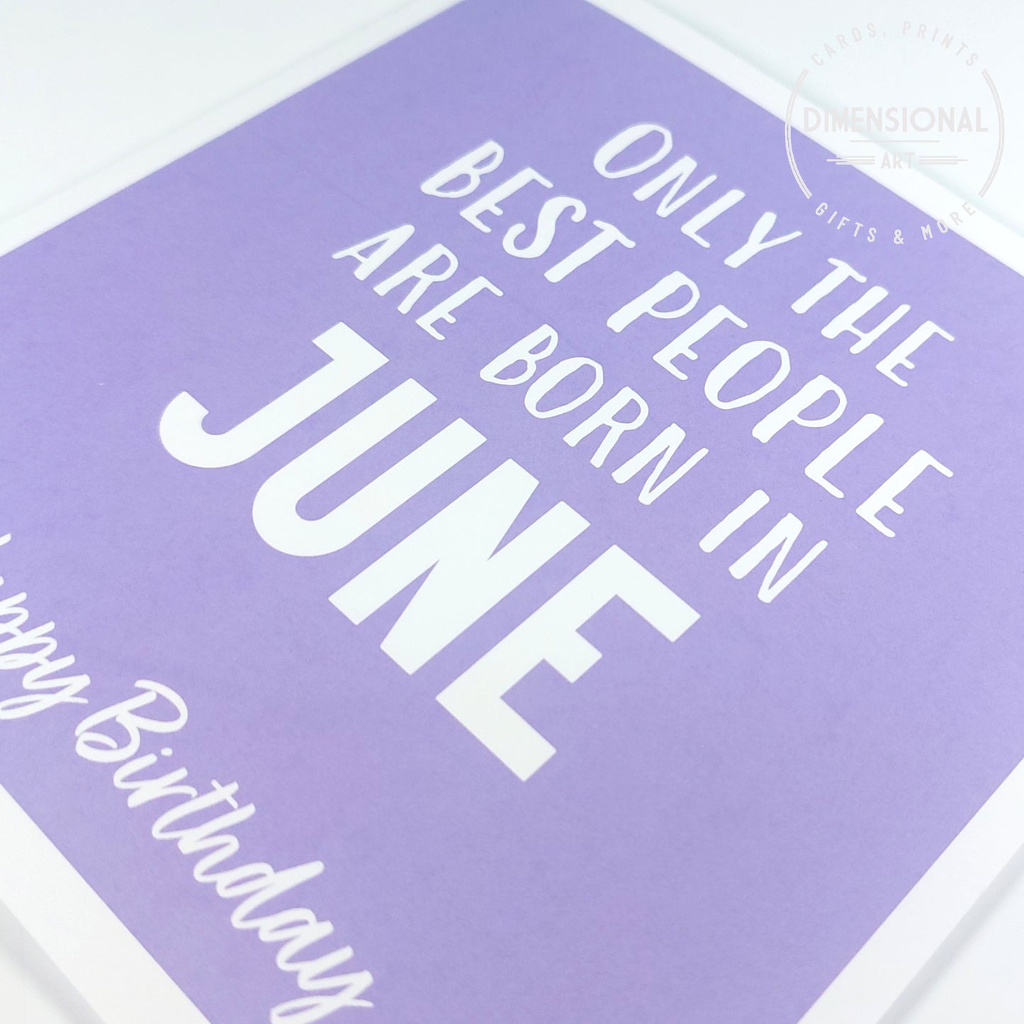 Best people are born in JUNE - Birthday Card
