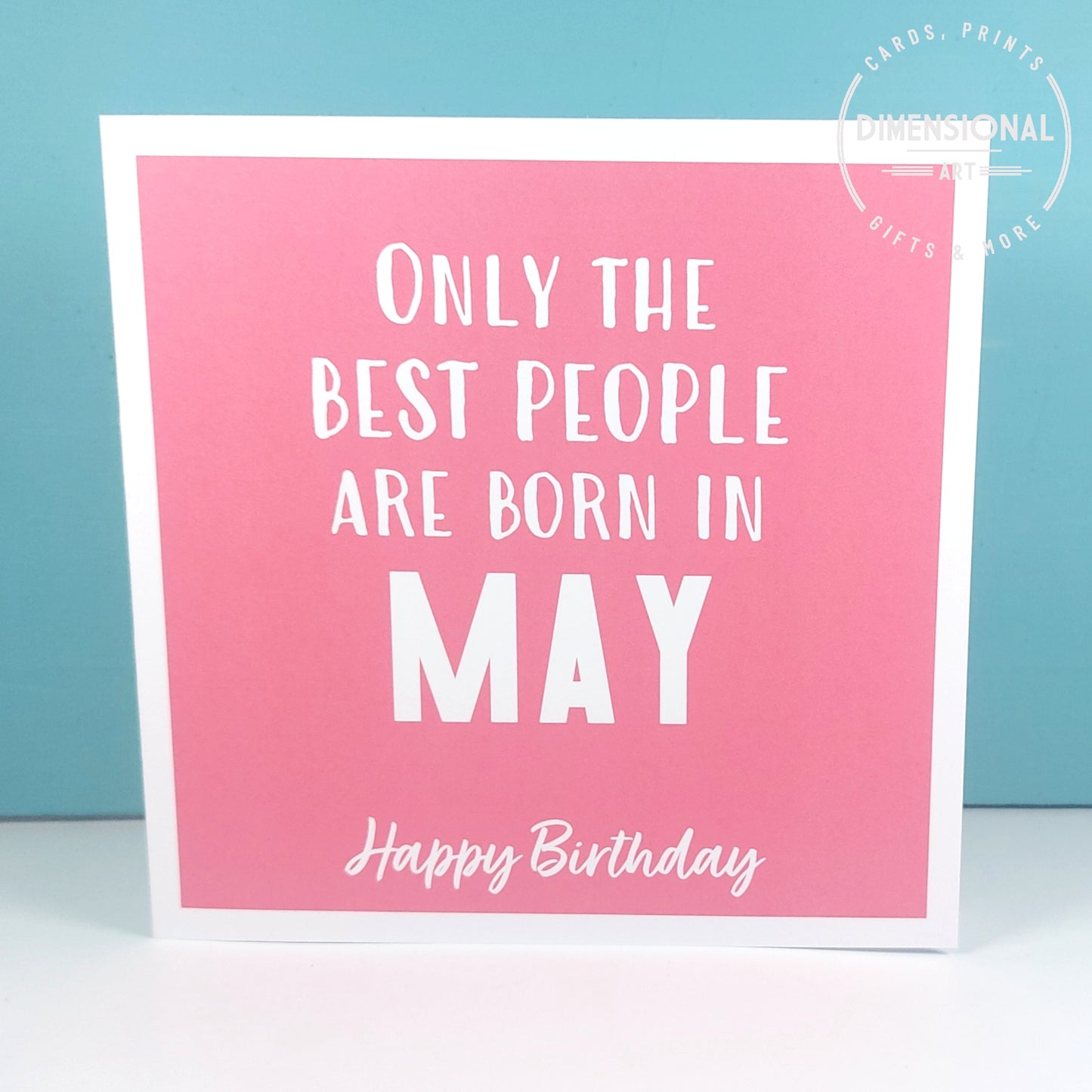 Best people are born in MAY - Birthday Card