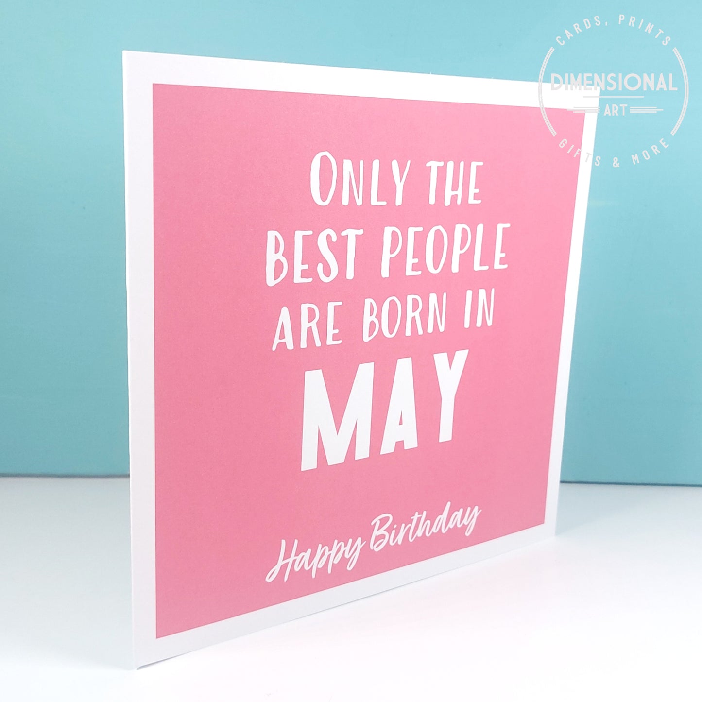 Best people are born in MAY - Birthday Card