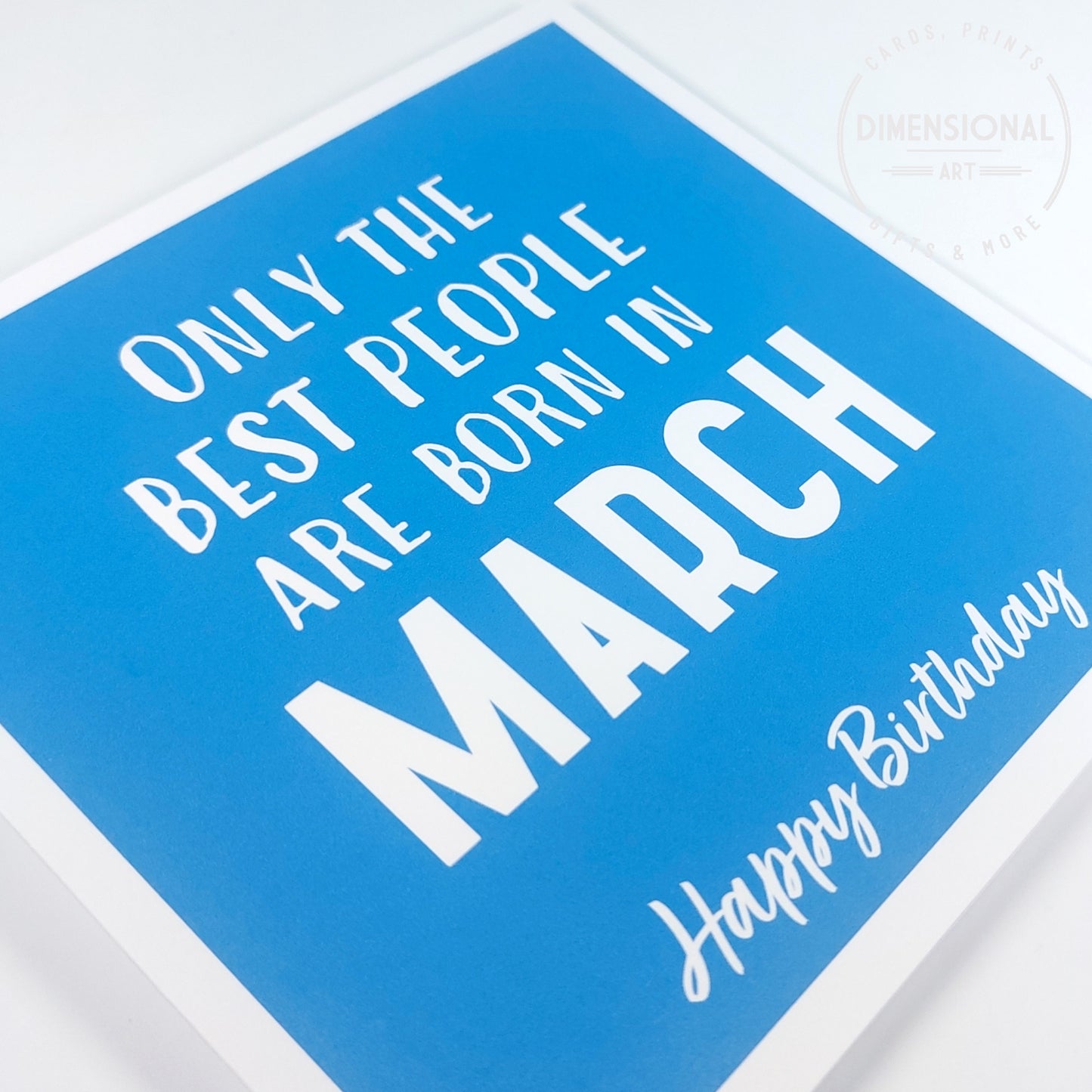 Best people are born in MARCH - Birthday Card
