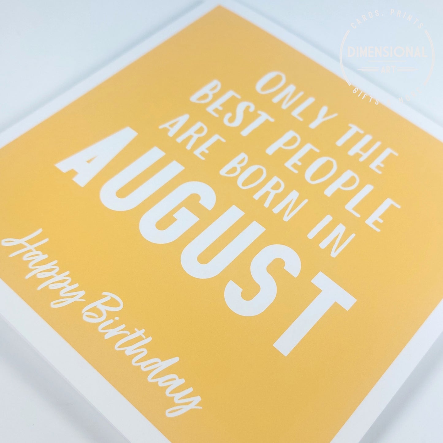Best people are born in AUGUST - Birthday Card