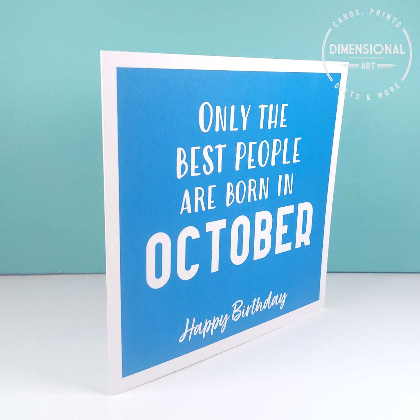Best people are born in OCTOBER - Birthday Card