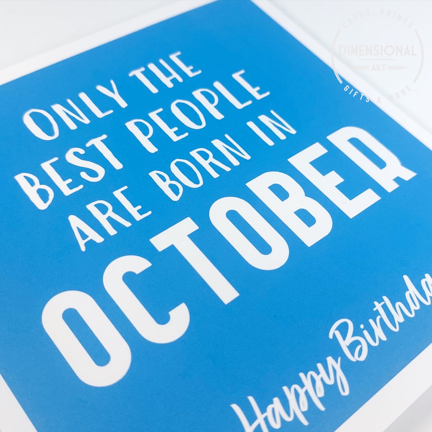 Best people are born in OCTOBER - Birthday Card