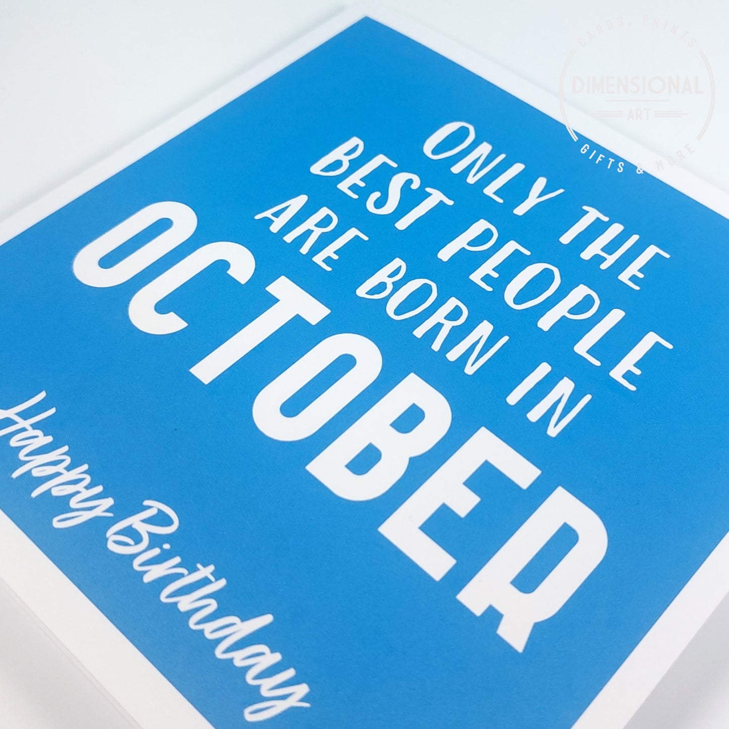 Best people are born in OCTOBER - Birthday Card