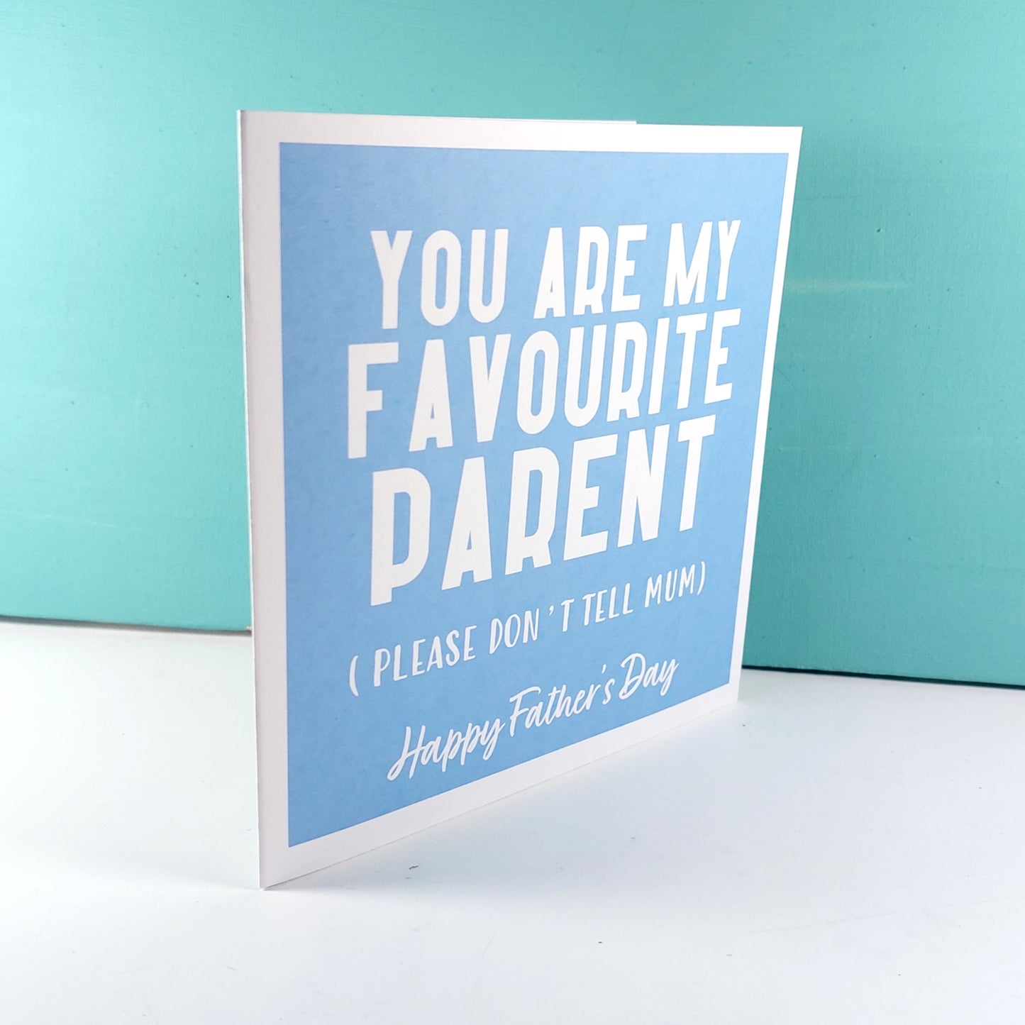 Favourite Parent - Fathers Day Card