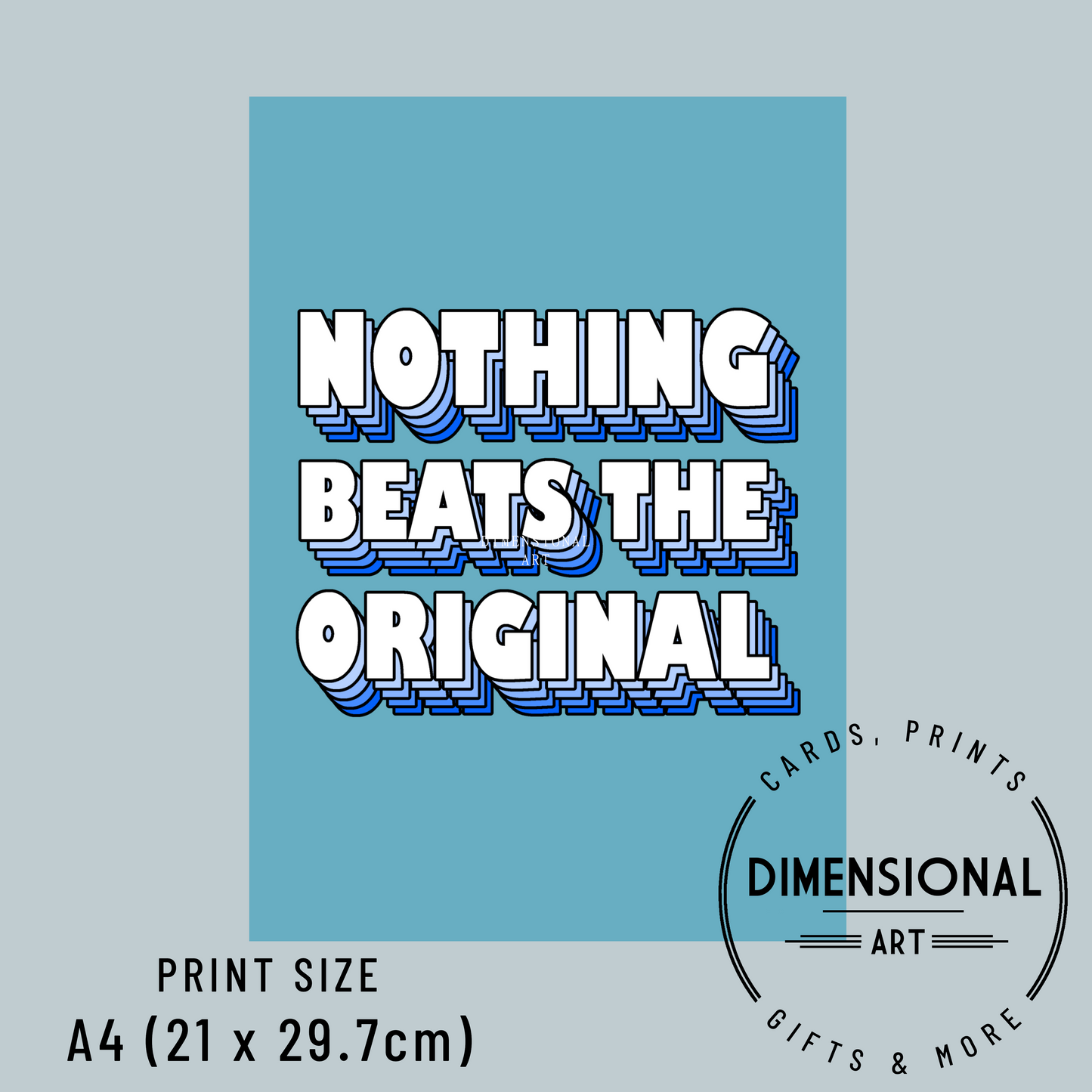 Nothing beats the original A4 Print - Blue