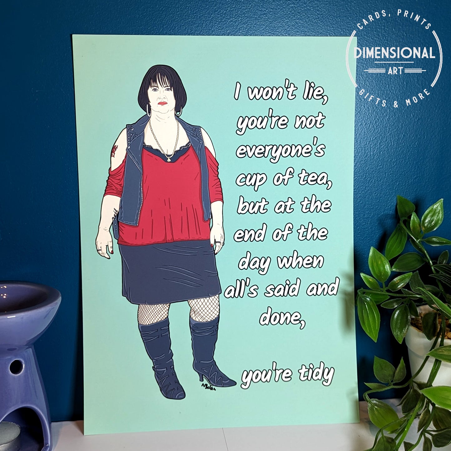 Nessa Quote (Gavin and Stacey) A4 Print
