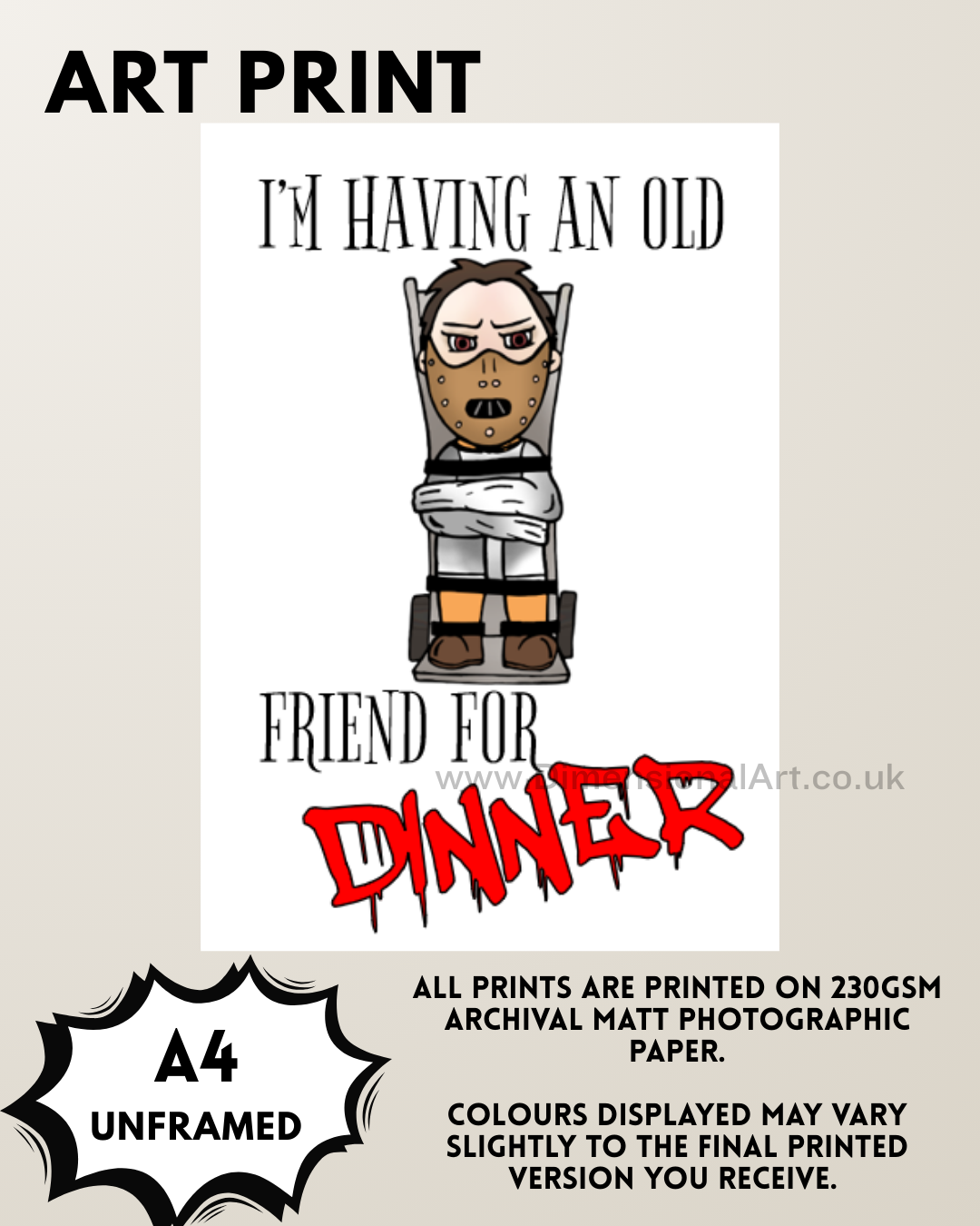 I'm having an old friend for dinner - Hannibal Lecter - A4 Print