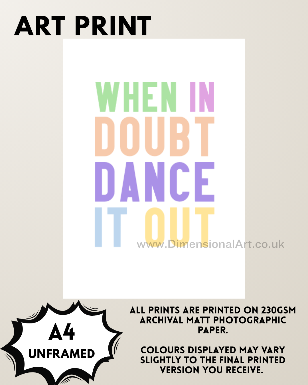 When it doubt dance it out A4 Print