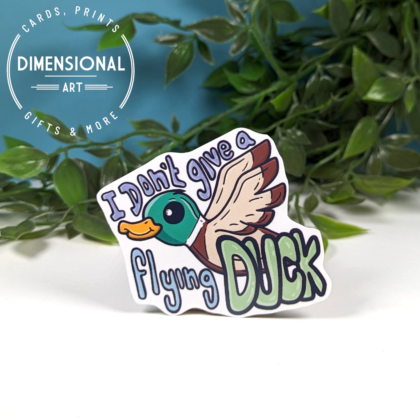 I don't give a flying duck Sticker