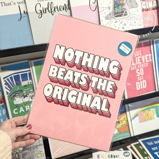 Nothing beats the original A4 Print - Pink