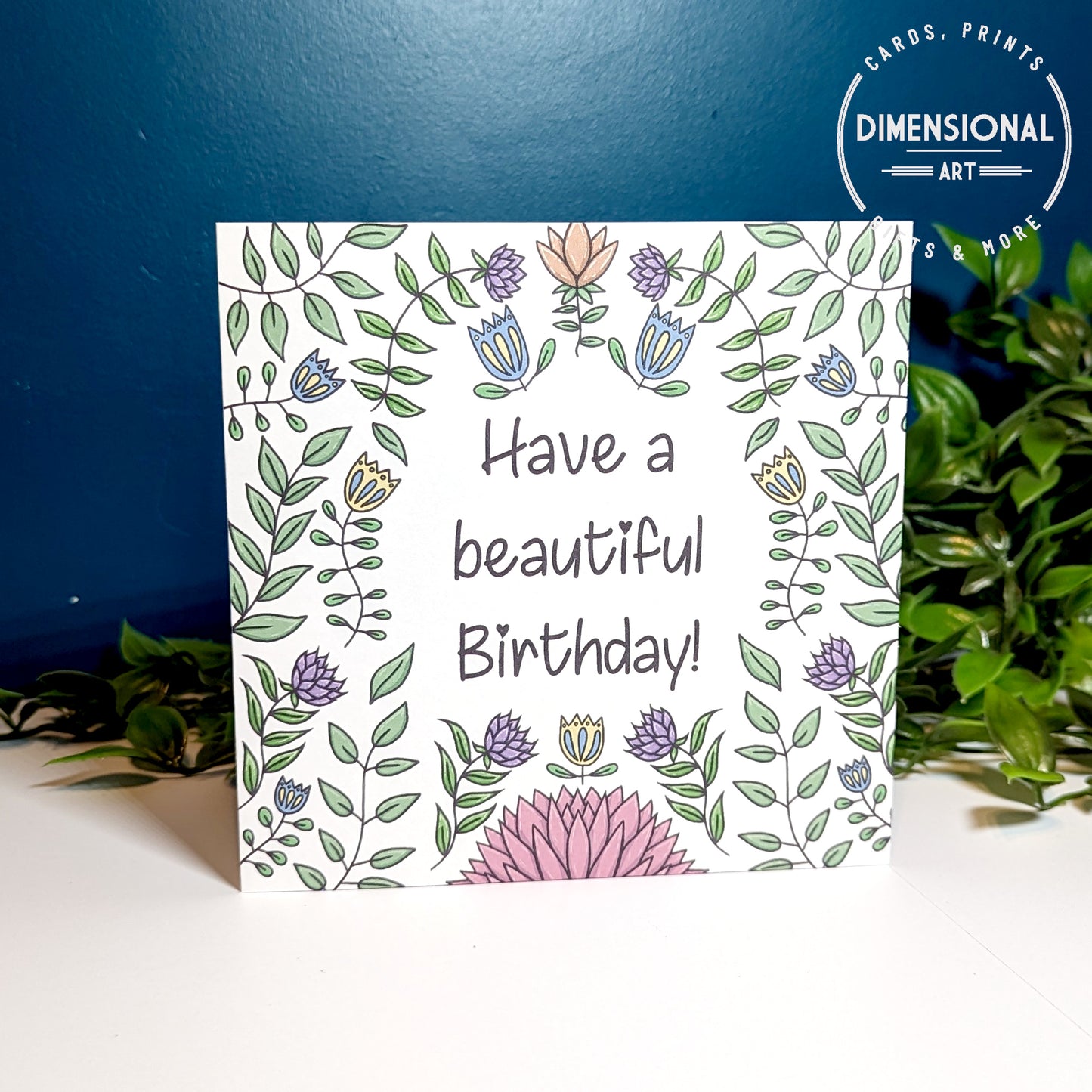 Have a Beautiful Birthday Happy Birthday Card