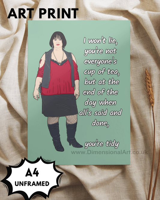 Nessa Quote (Gavin and Stacey) A4 Print