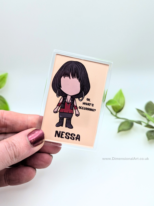 Nessa (Gavin and Stacey quote) Magnet