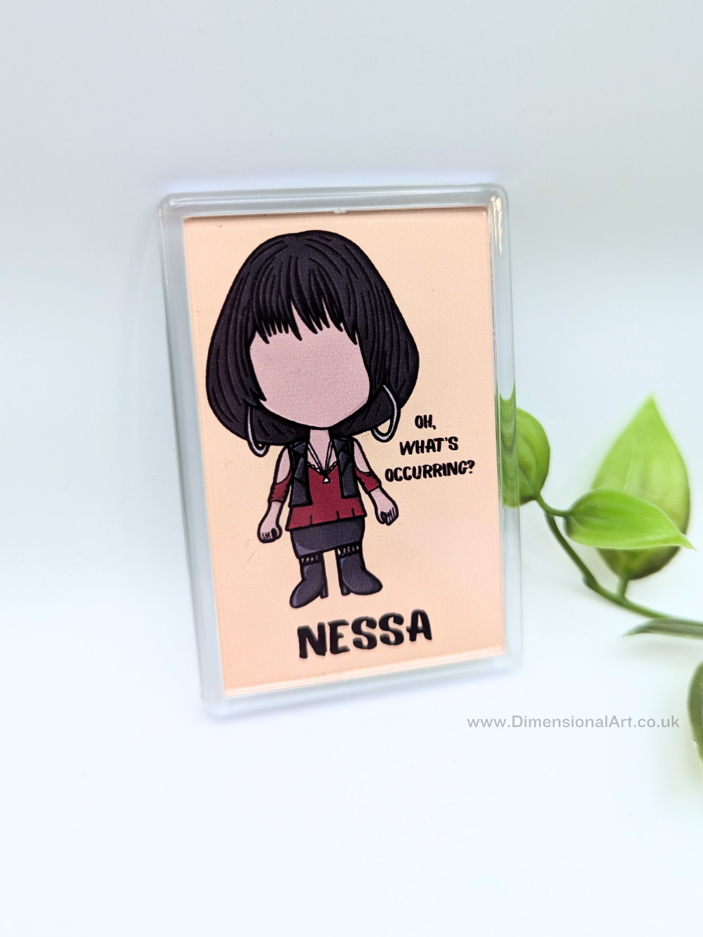 Nessa (Gavin and Stacey quote) Magnet