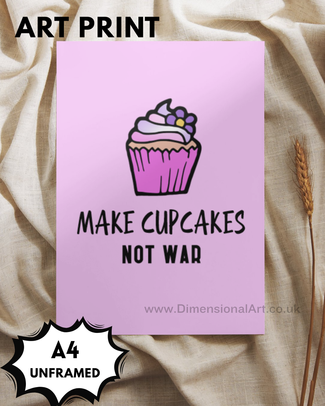 make cupcakes not war A4 Print