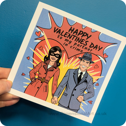To my Partner in Crime - Valentines Day Card