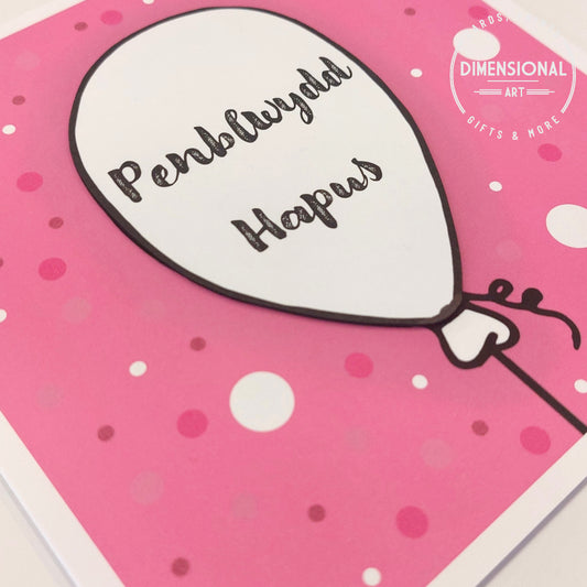 Pink Balloons Penblwydd Hapus (Birthday) Card - Welsh