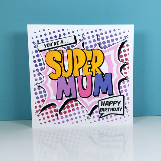 Super Mum Birthday Card