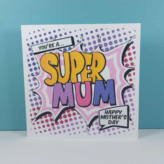 Super mum Mothers Day Card