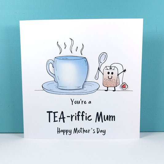 Tea-riffic Mum Mothers day card