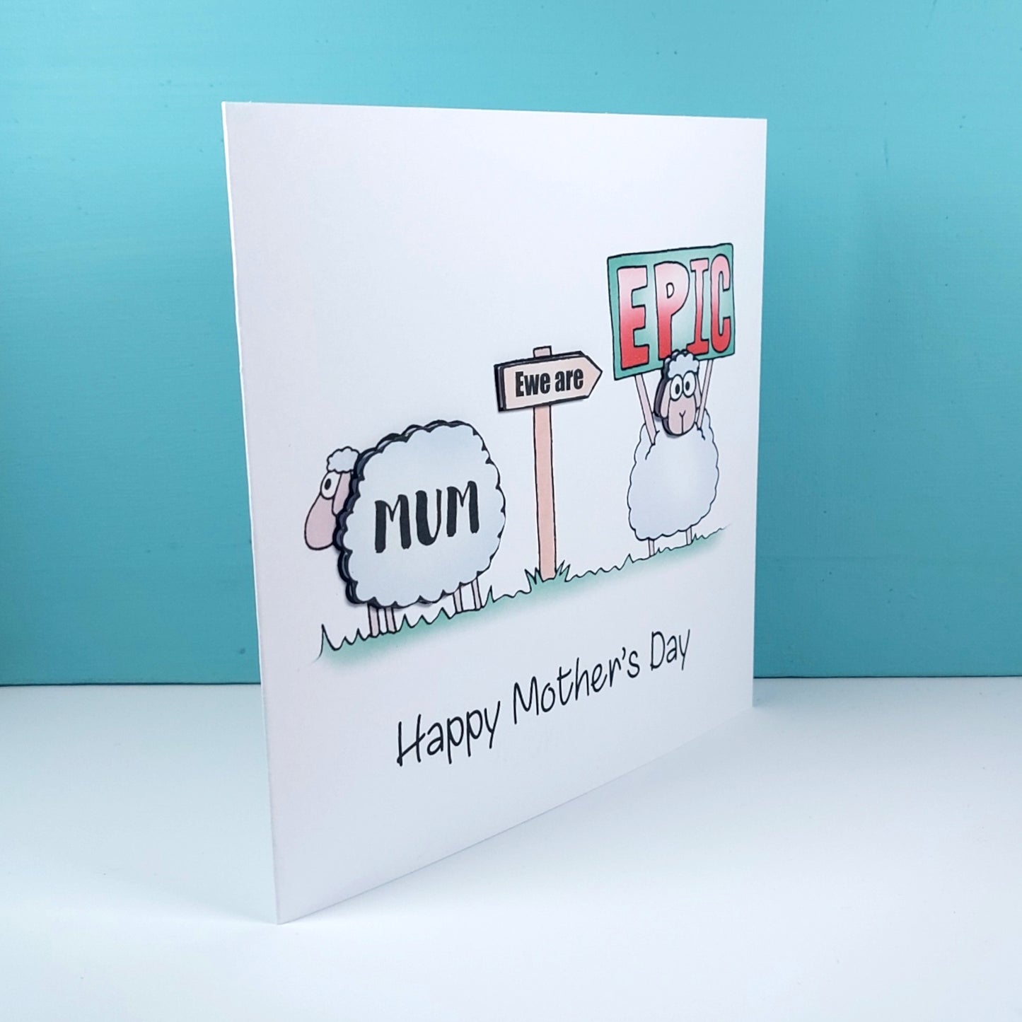 Mum ewe are epic sheep Mothers day card