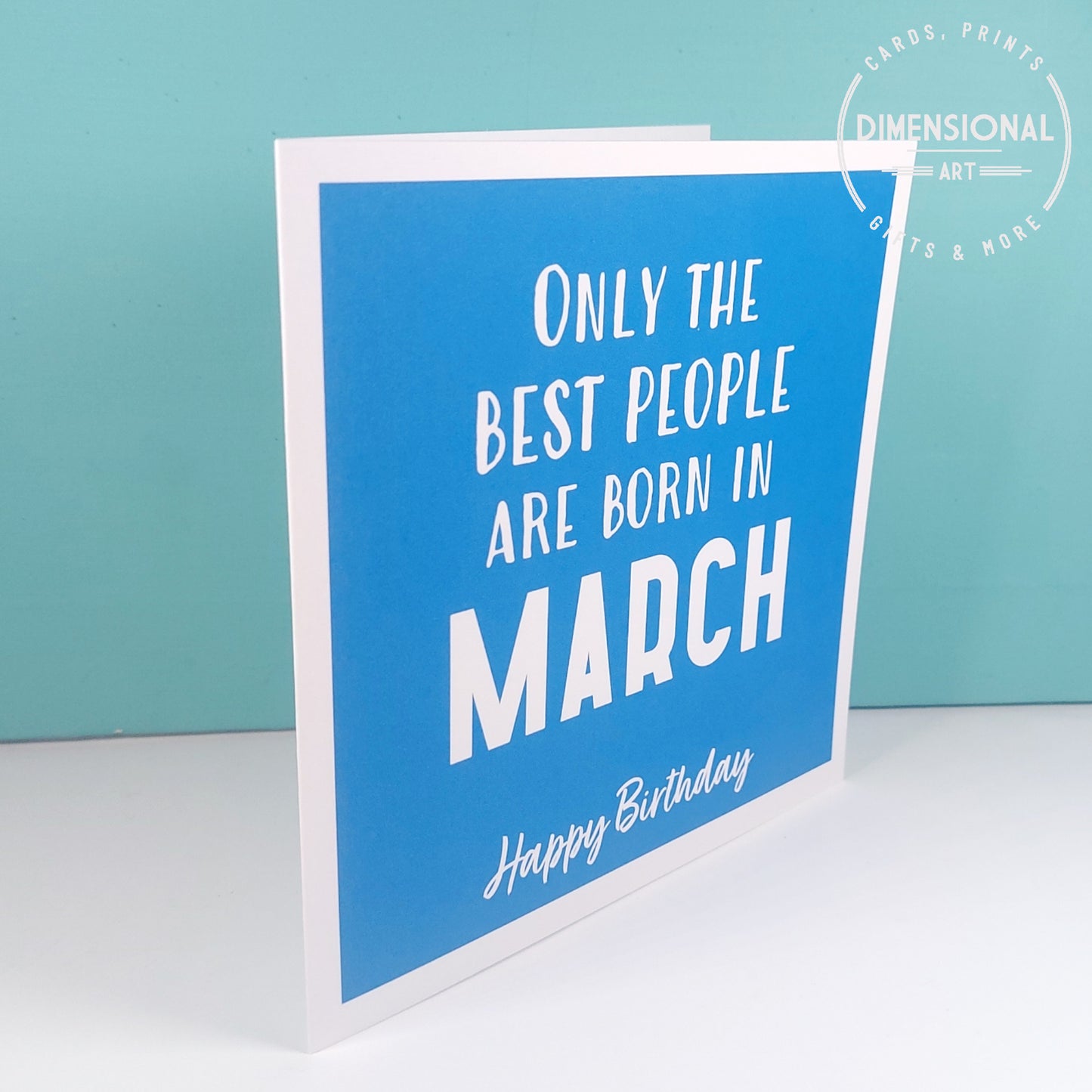 Best people are born in MARCH - Birthday Card