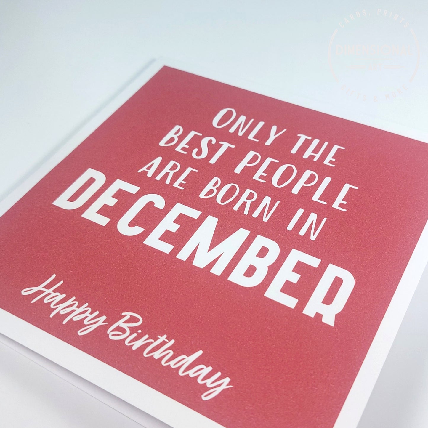 Best people are born in DECEMBER - Birthday Card
