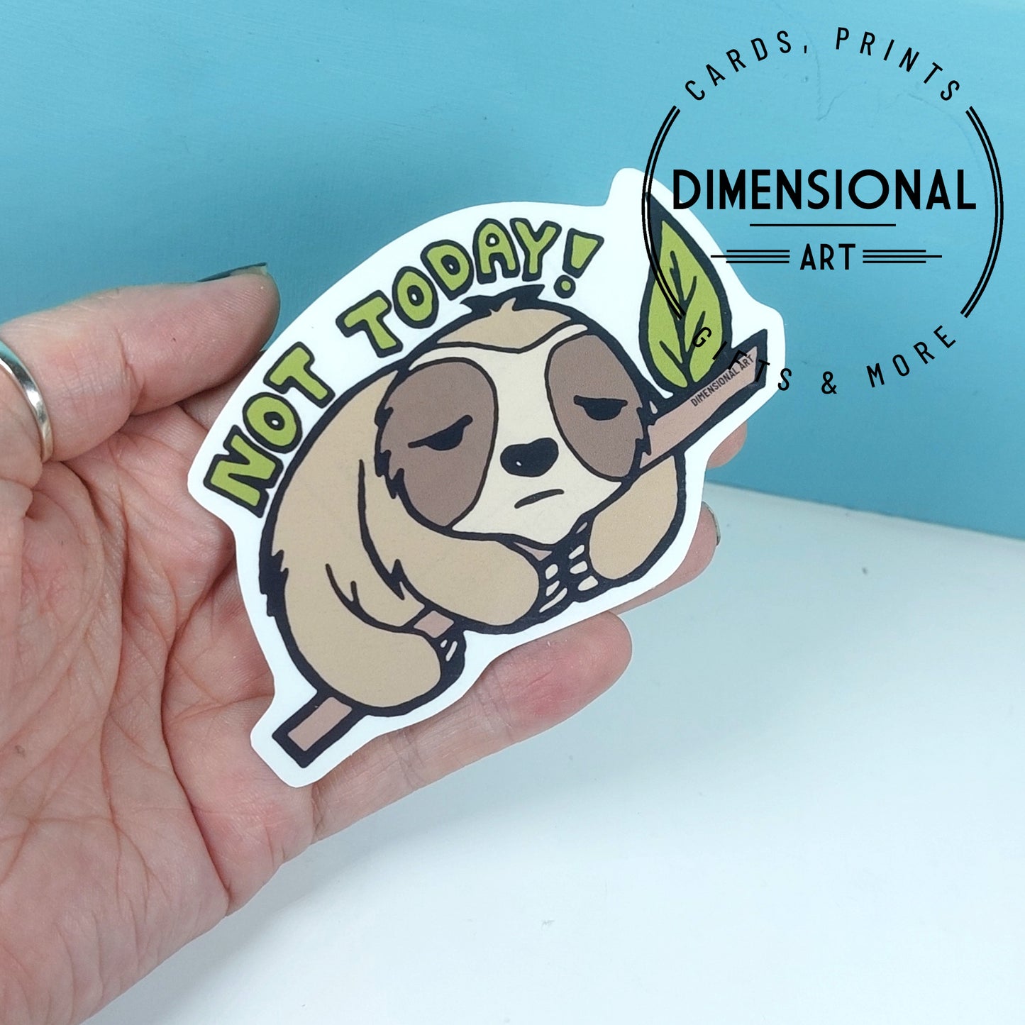Not today Sloth Sticker