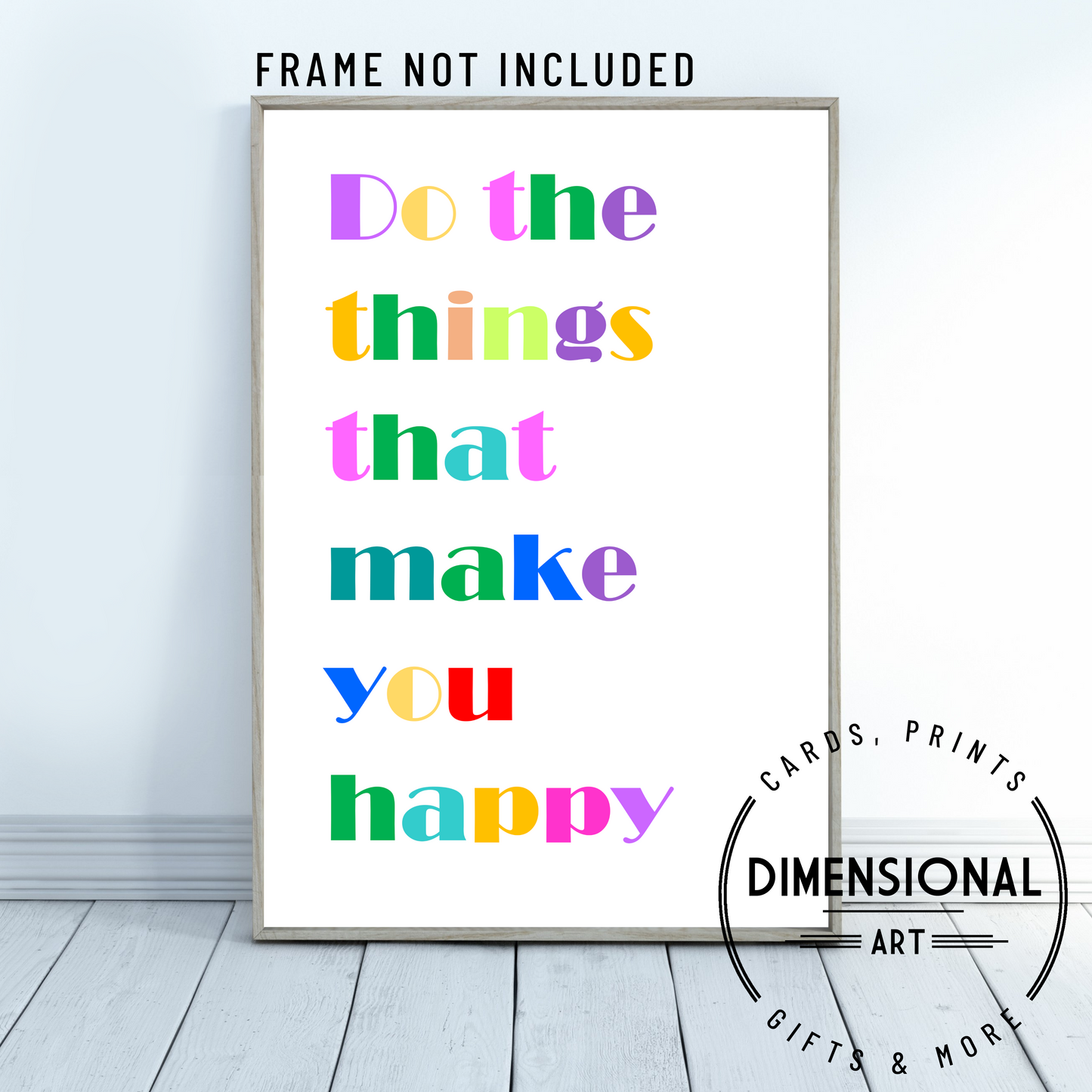 Make you Happy A4 Print