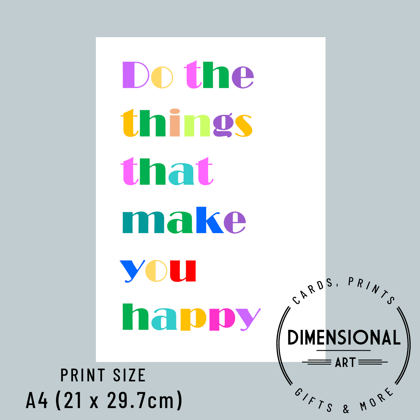 Make you Happy A4 Print