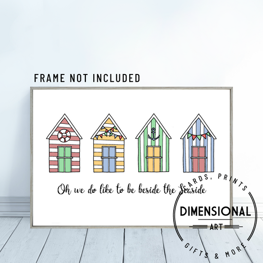 Beach huts oh we do like to be beside the seaside A4 Print