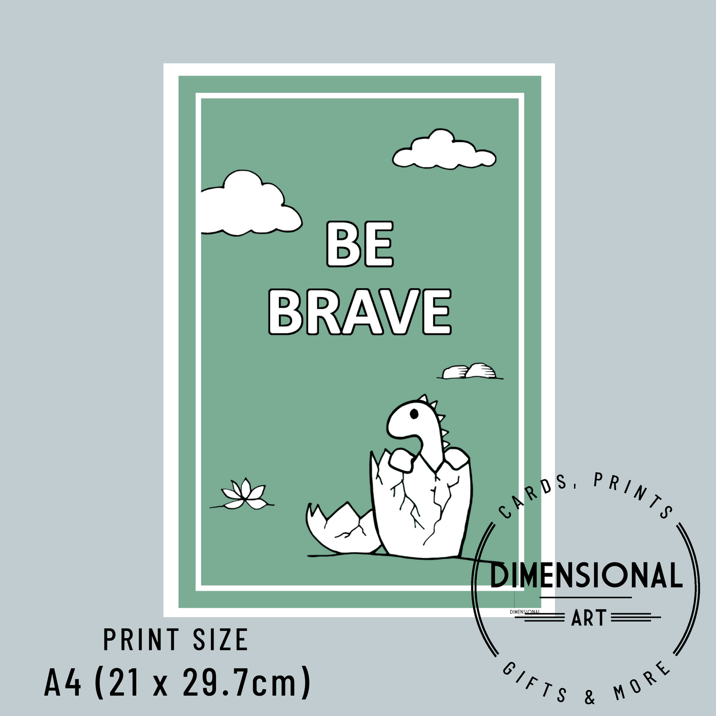 Be Kind, Be Brave, Be Happy Dinosaurs A4 Prints (Set of 3)