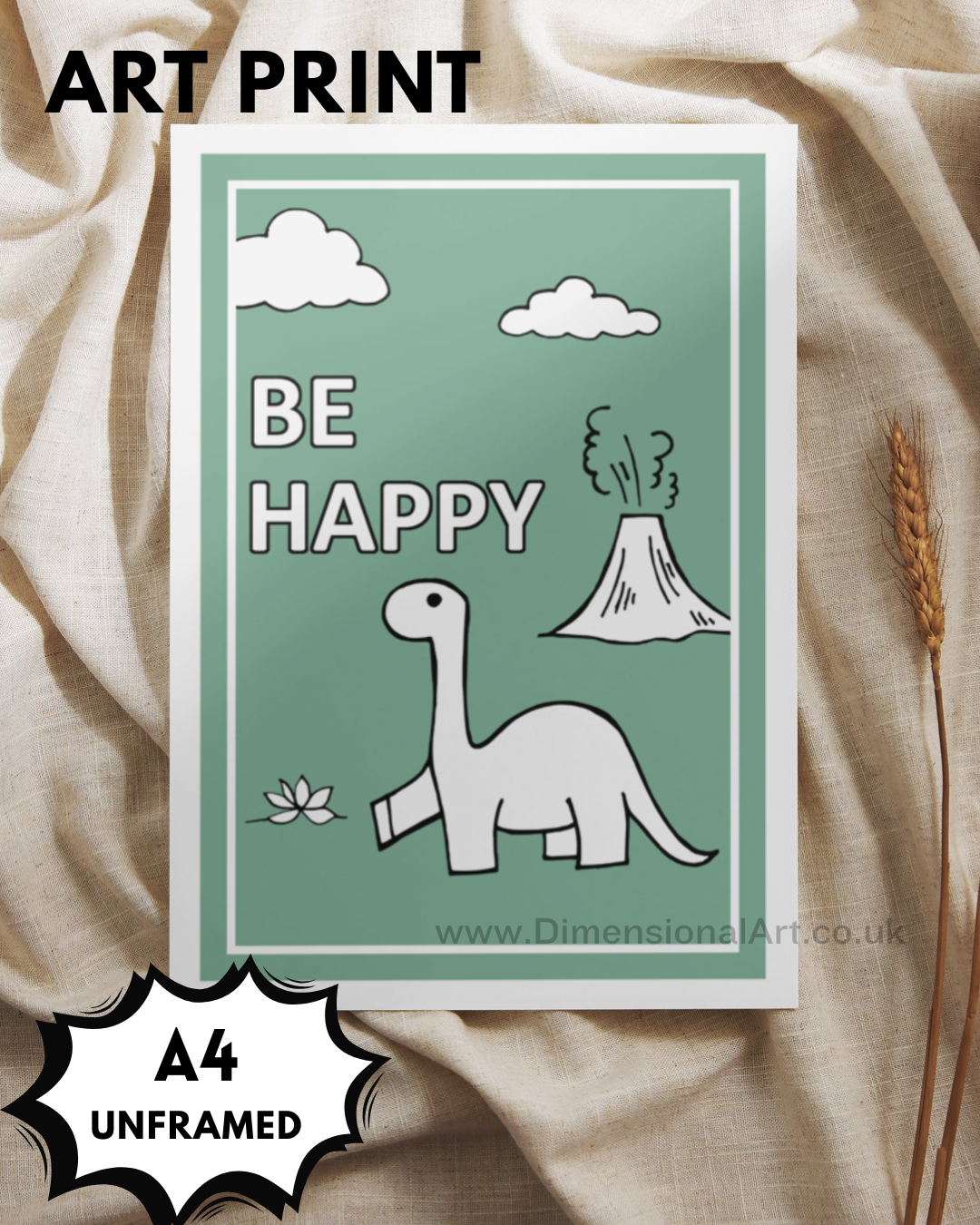 Be Happy Dinosaurs A4 Prints