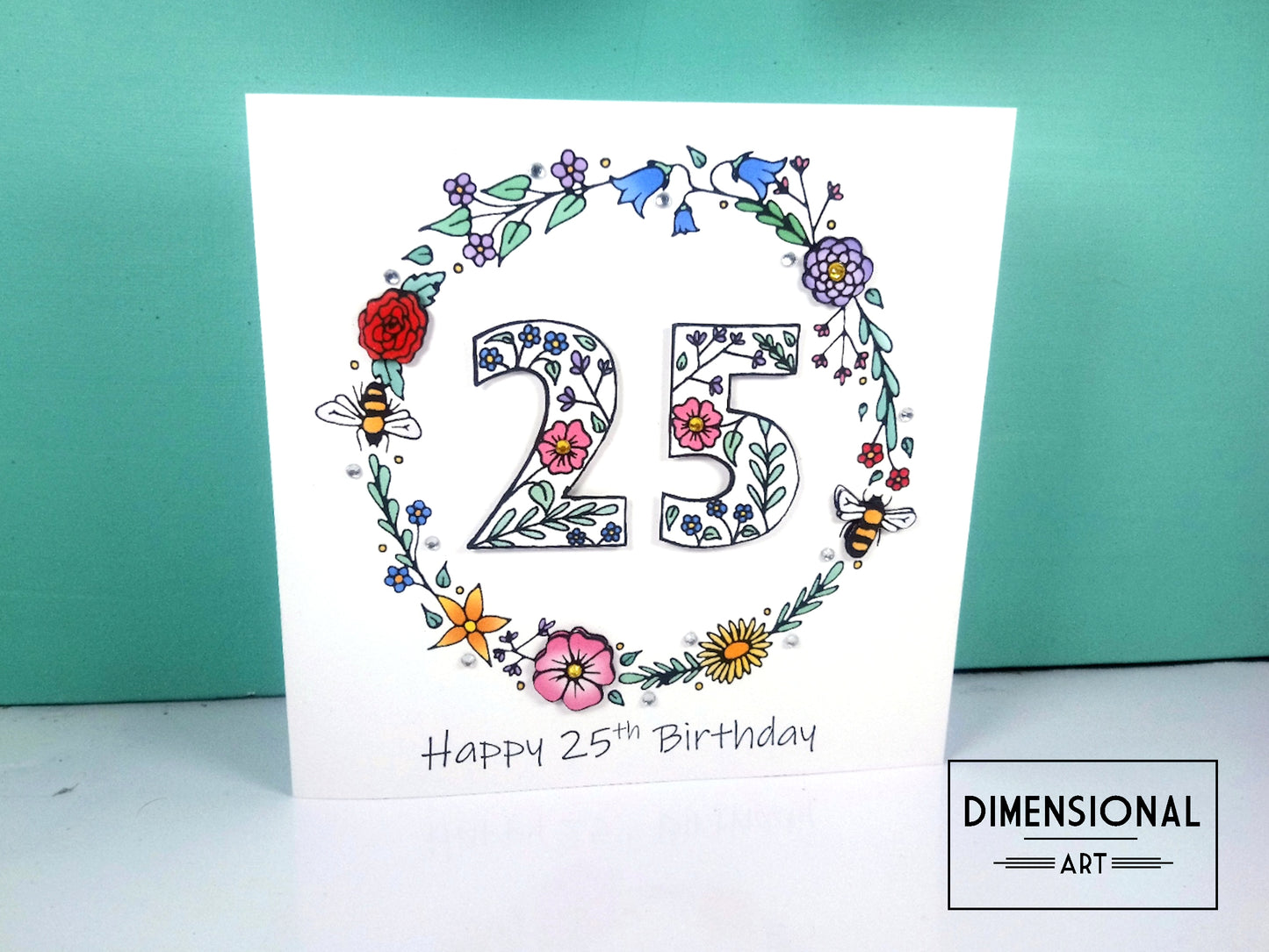 25th Flowers and Bees Birthday Card