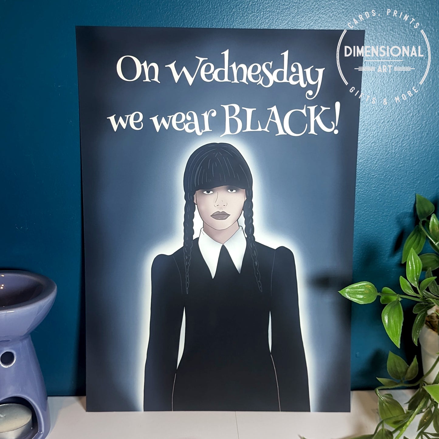 We only wear Back on Wednesdays A4 Print