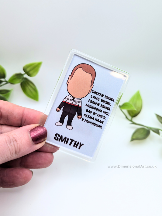 Smithy (Gavin and Stacey quote) Magnet