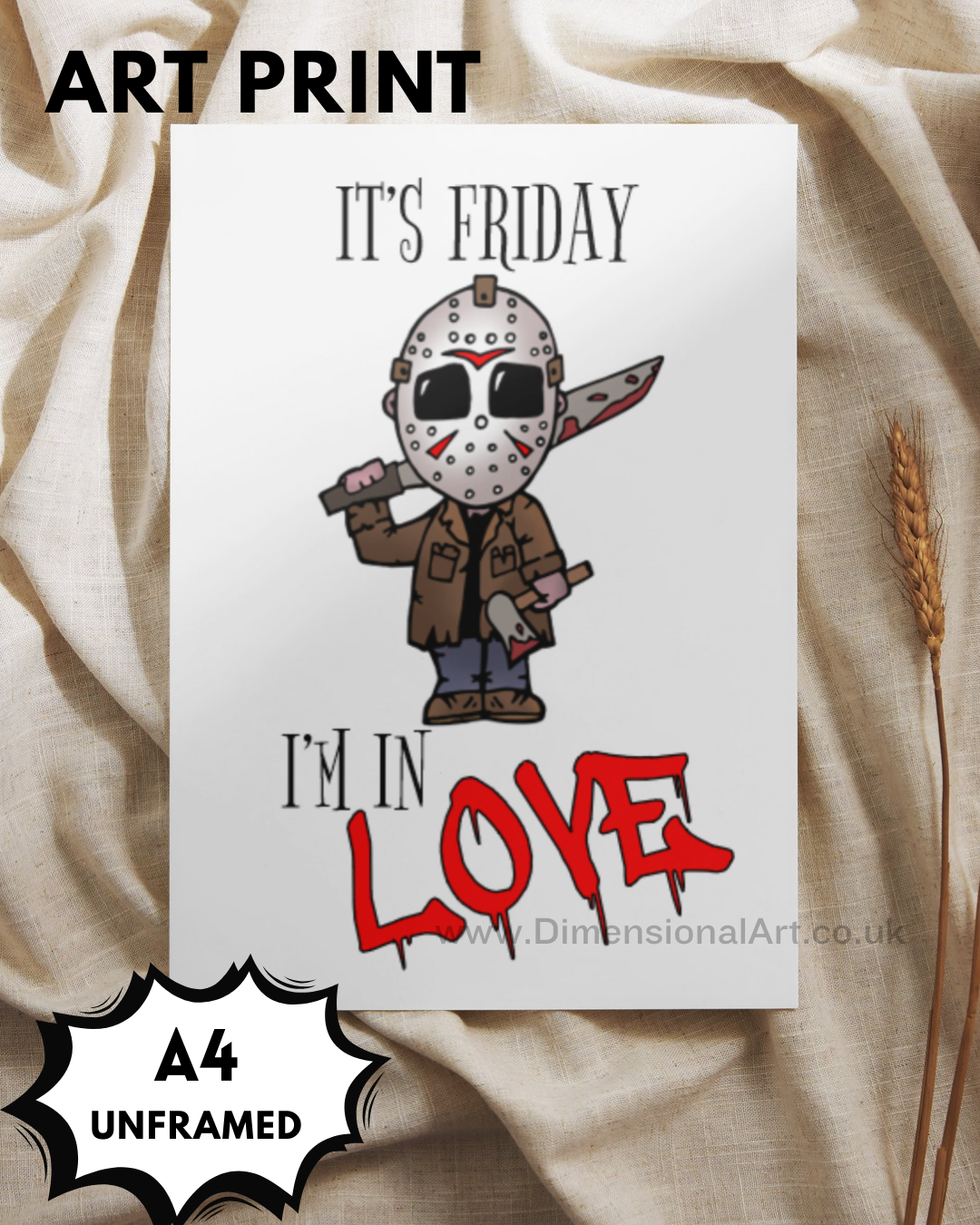 It's Friday I'm in Love - Jason - A4 Print