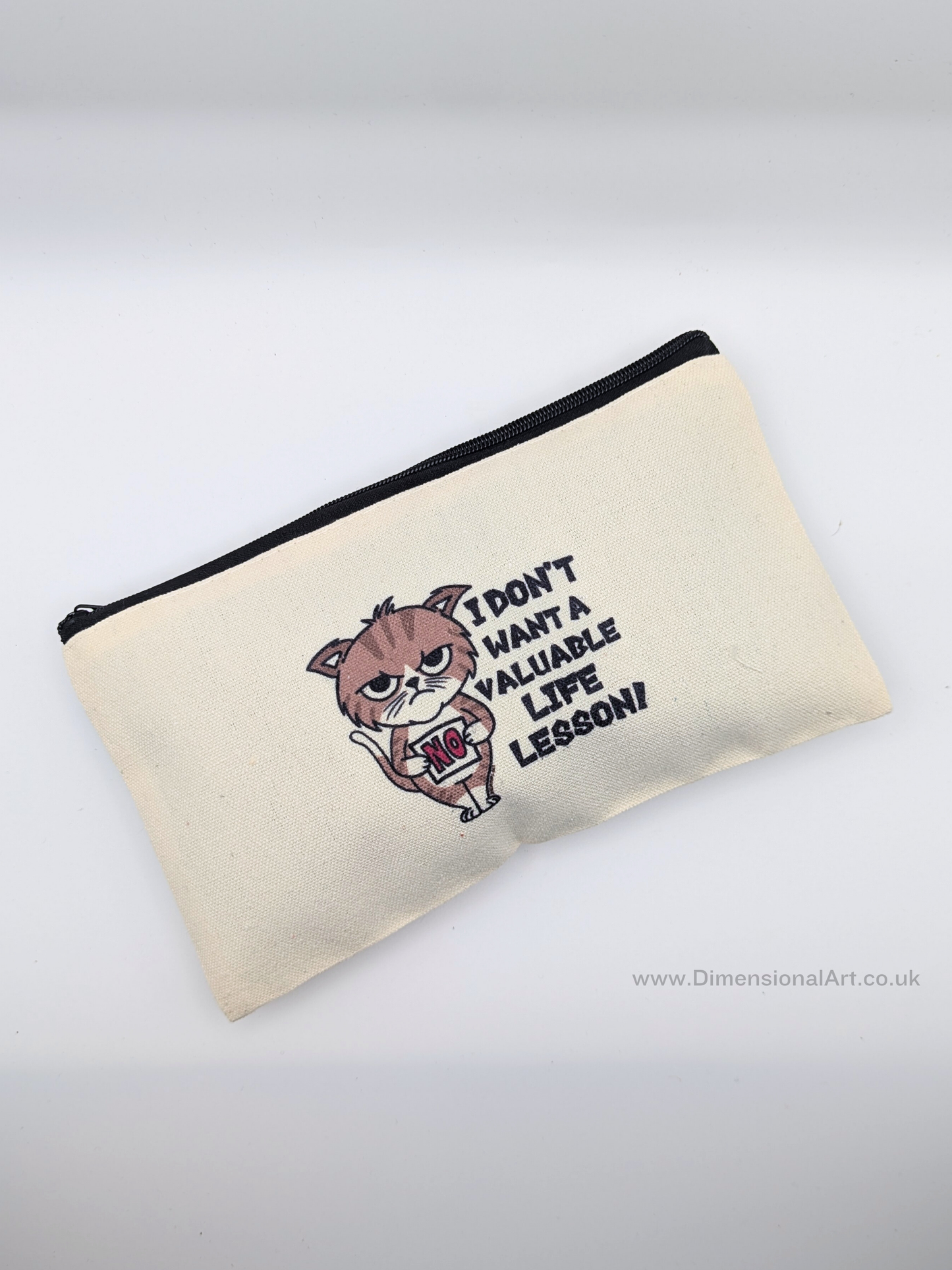 I dont want a valuable life lesson - Pencil Case -  Makeup bag