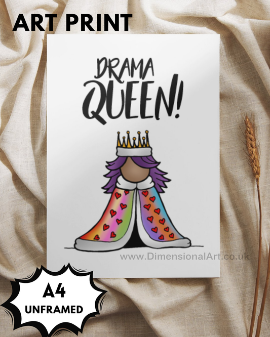 Drama Queen A4 Print