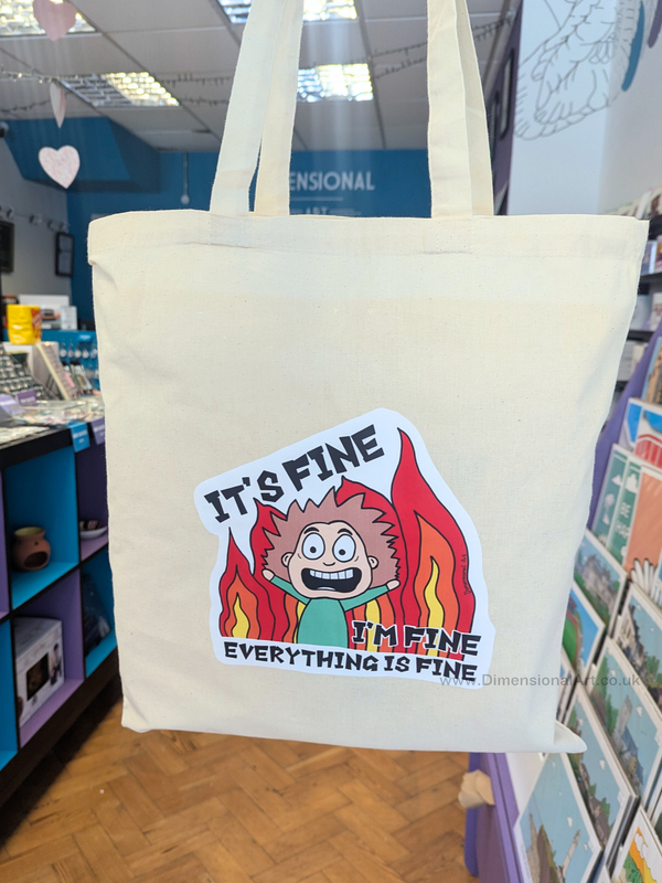 Its Fine, Everything is fine Tote Bag