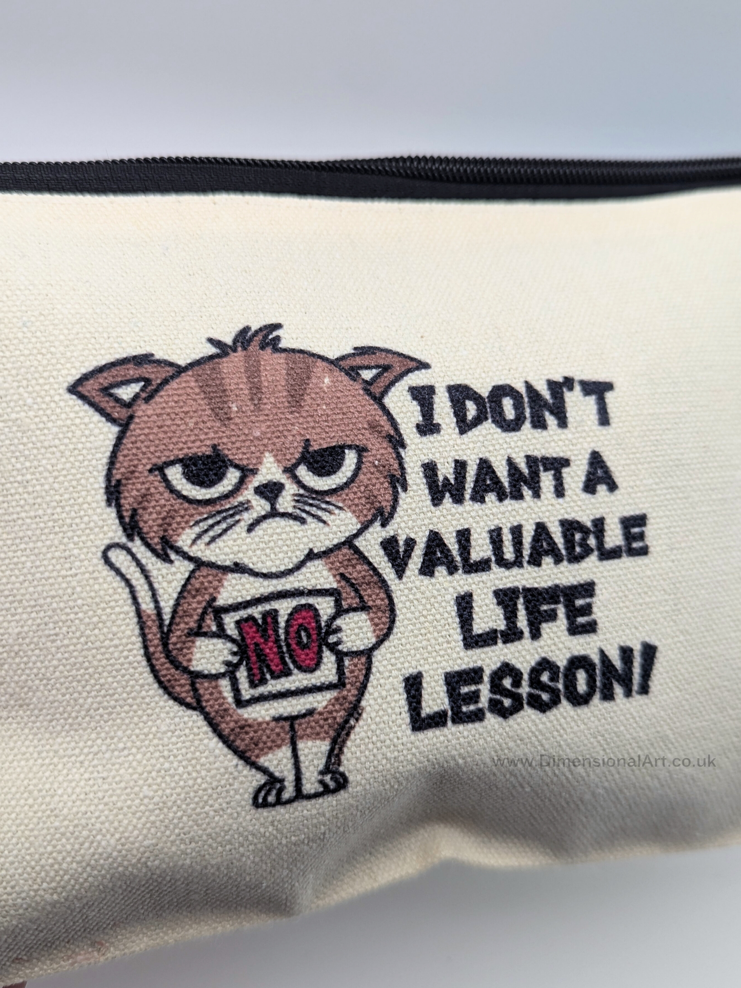 I dont want a valuable life lesson - Pencil Case -  Makeup bag