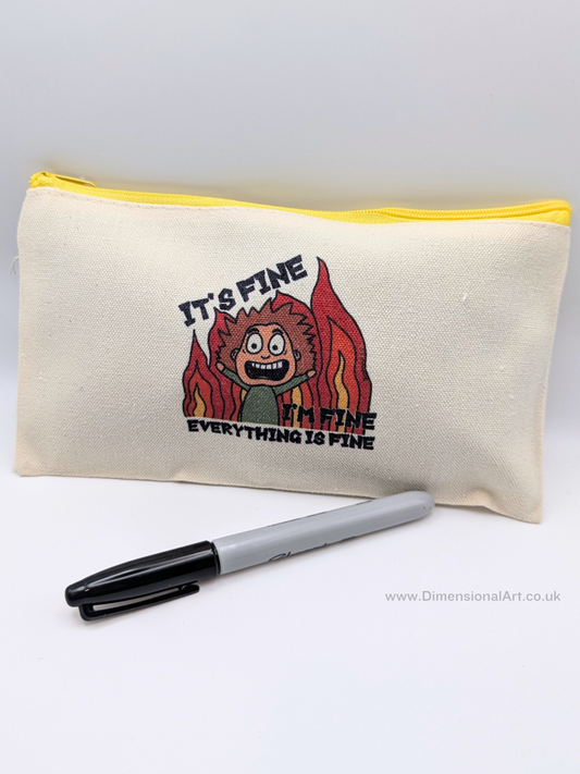 SALE - It fine, I'm fine, everything is fine - Pencil Case -  Makeup bag