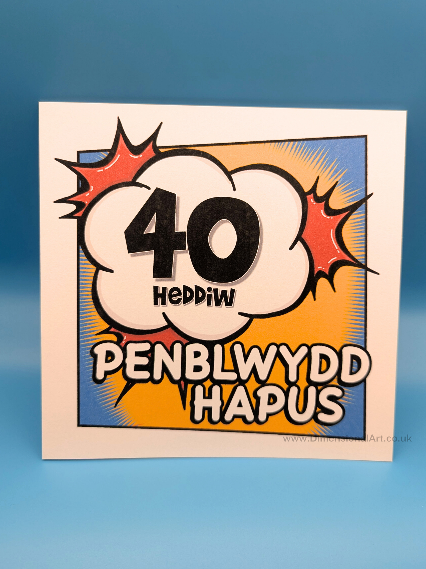 40 heddiw - Penblwydd Hapus (Birthday Card)