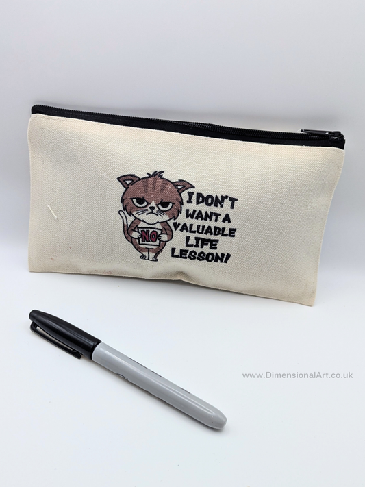 SALE - I dont want a valuable life lesson - Pencil Case -  Makeup bag