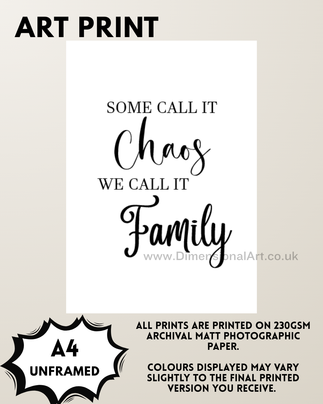 Some call it chaos we call it family A4 Print