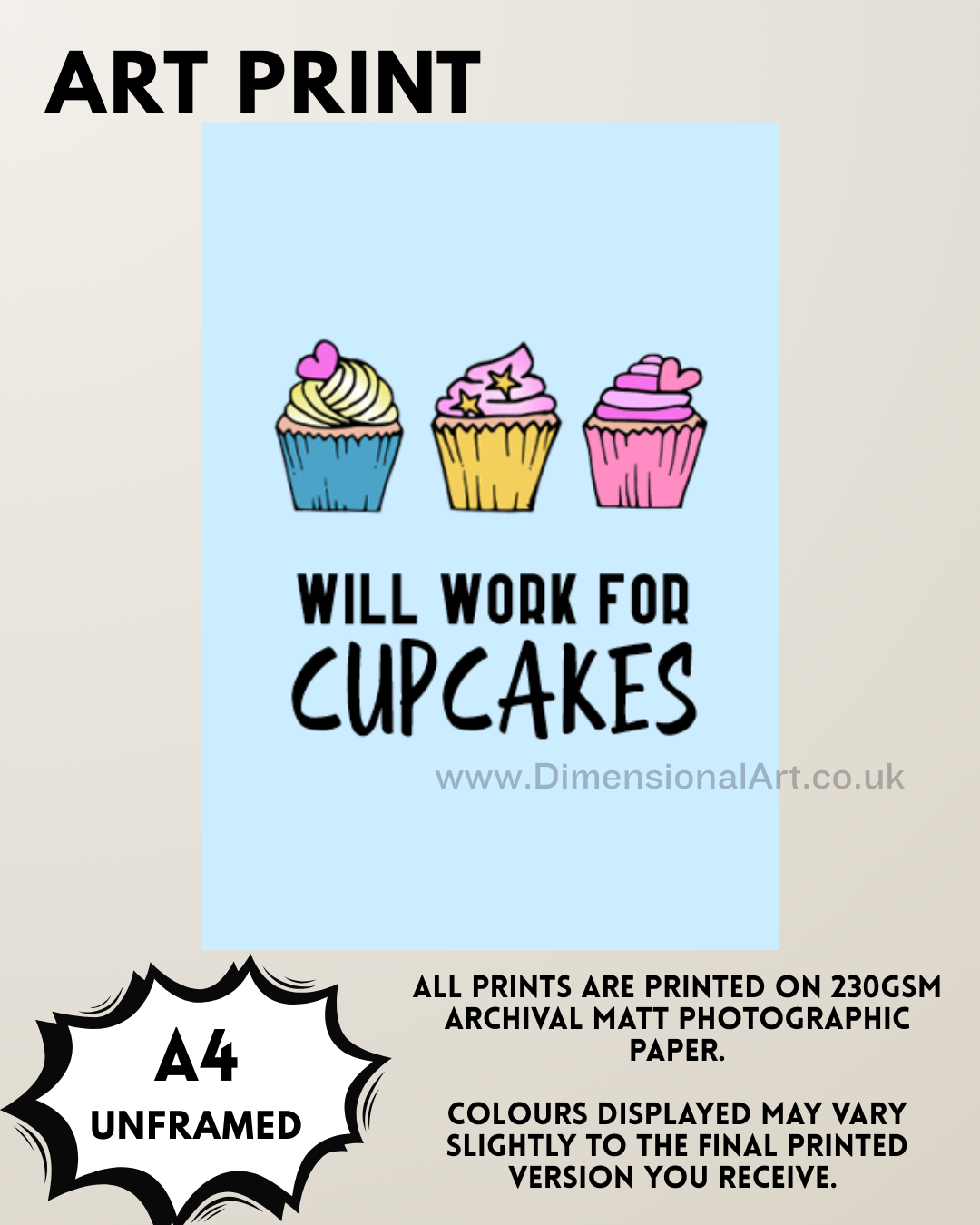Will work for cupcakes A4 Print
